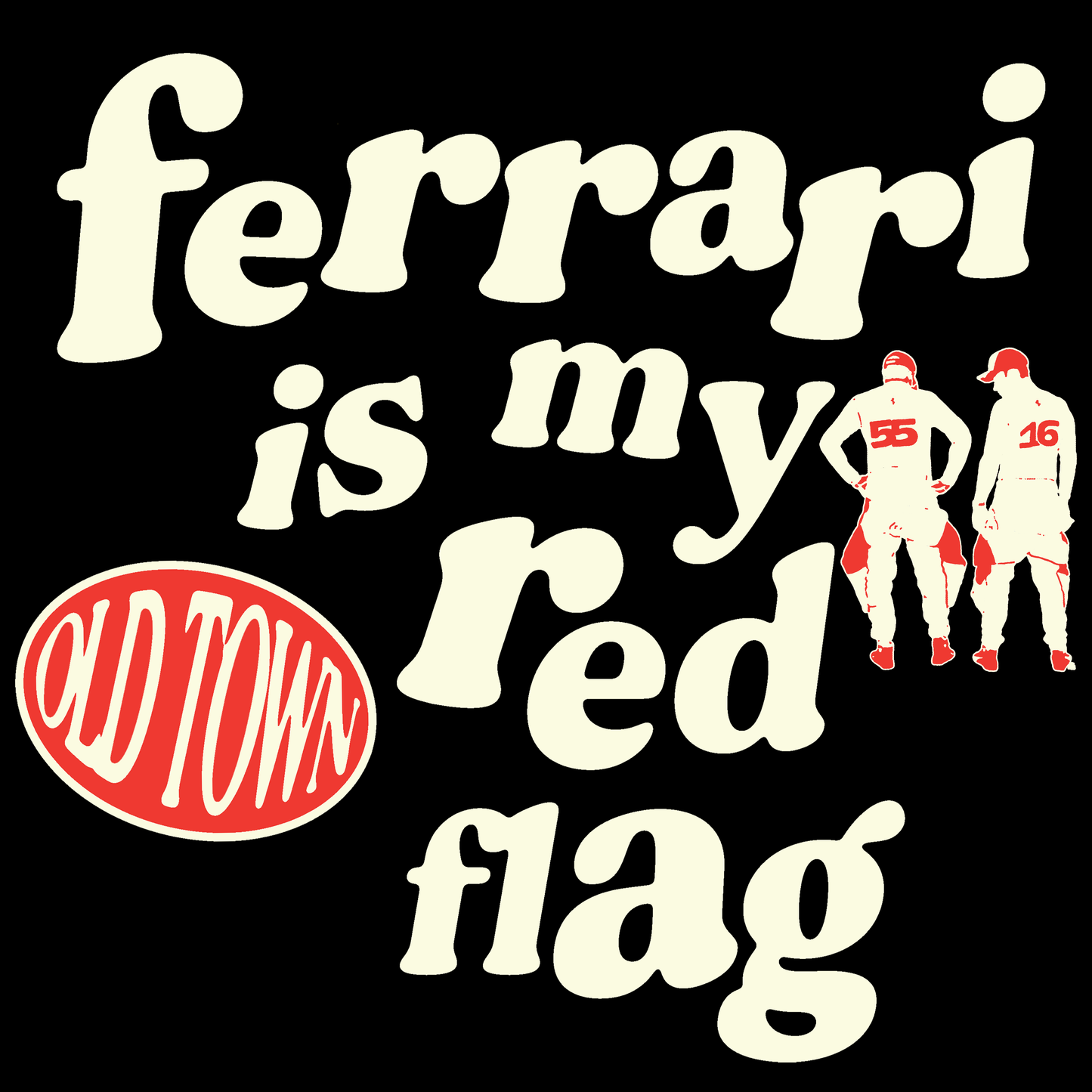 Ferrari is my red flag